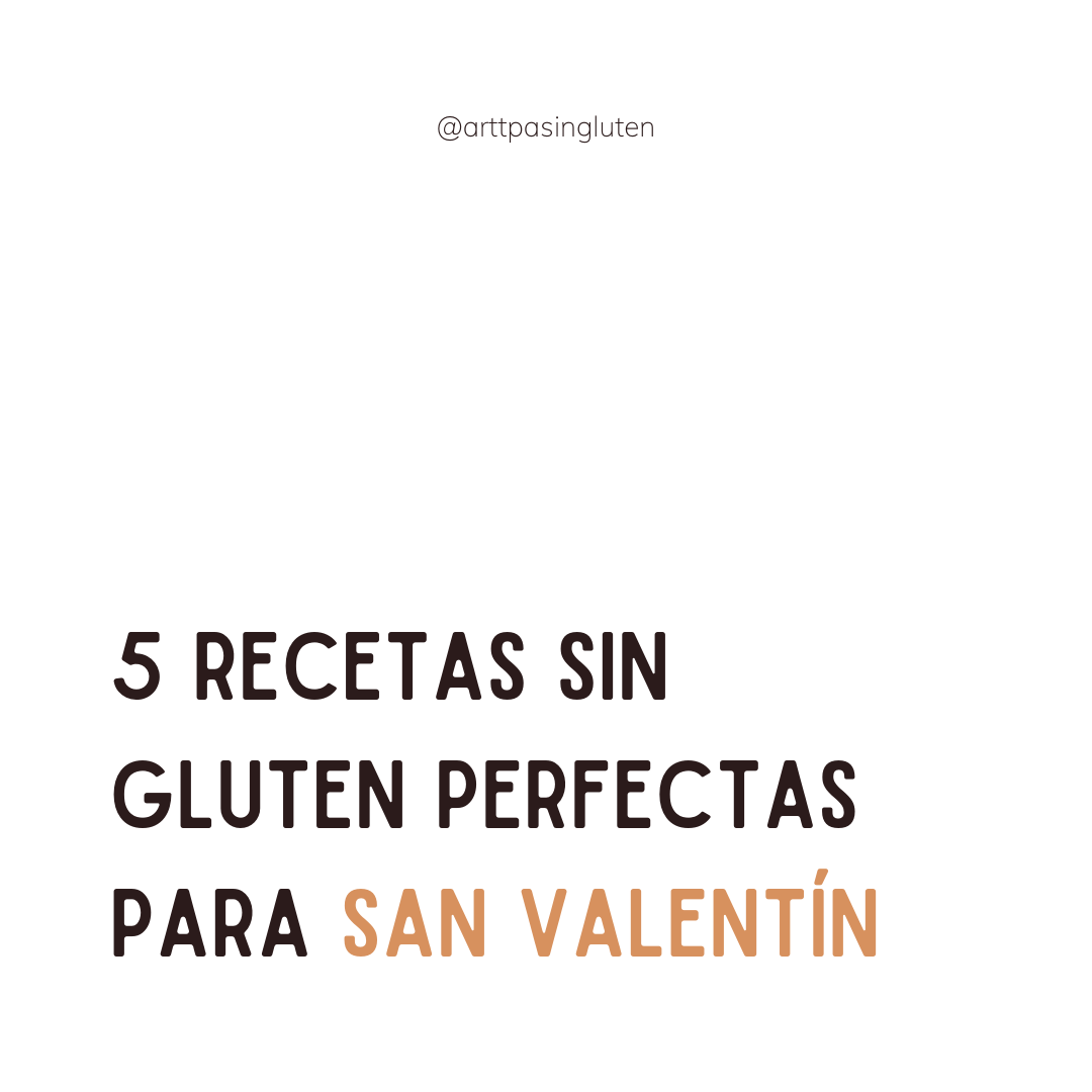 5 Recetas Sin Gluten Perfectas Para San Valentín